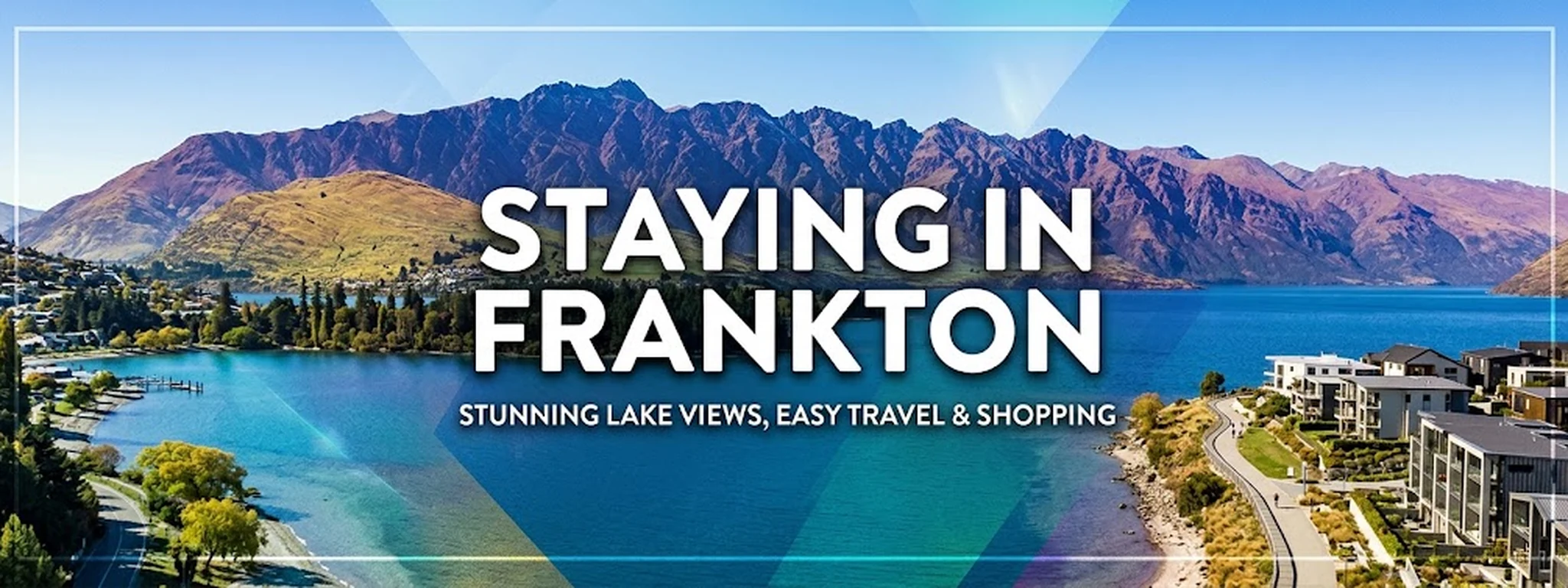 Staying in Frankton